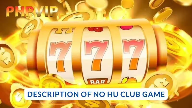Description of the game No Hu club